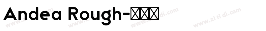 Andea Rough字体转换